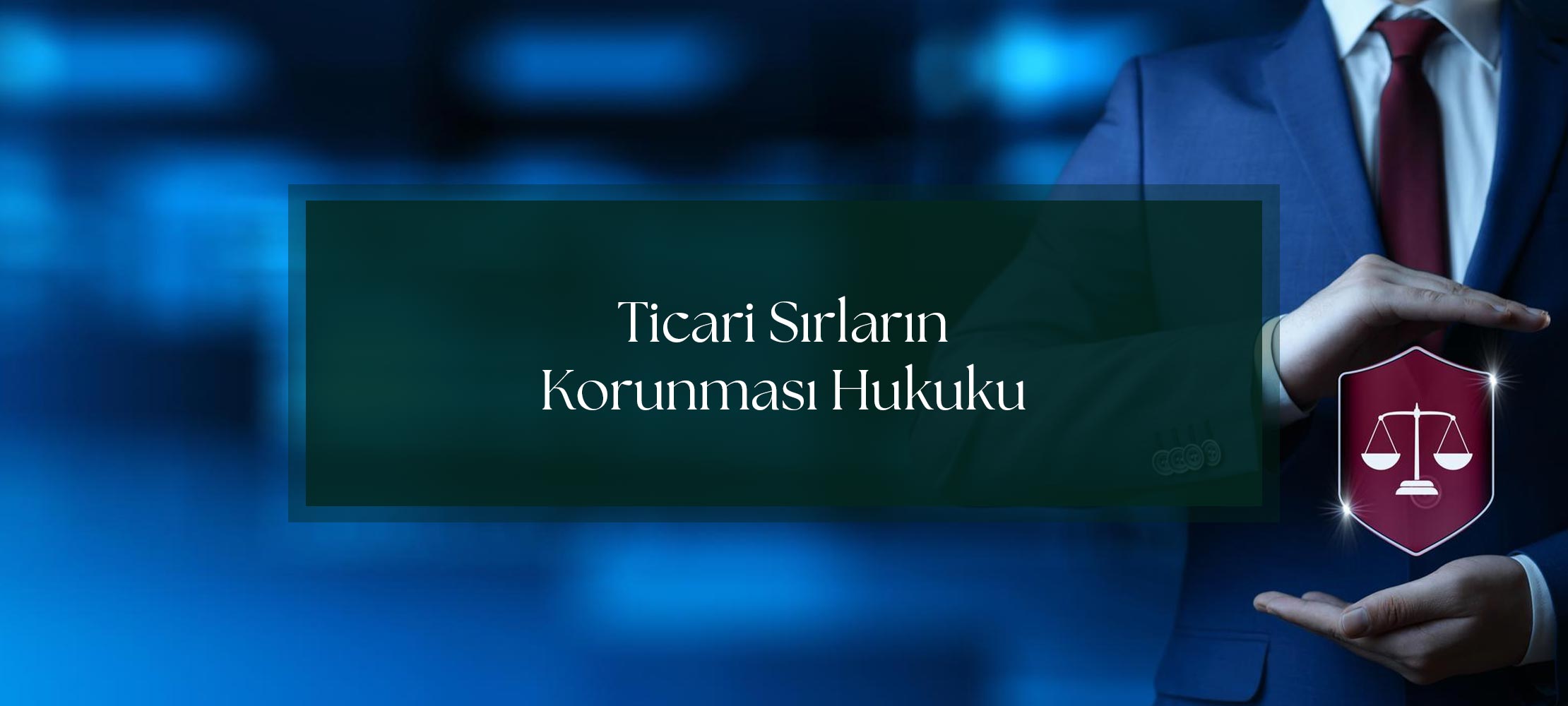 Ticari Sırların Korunması Hukuku